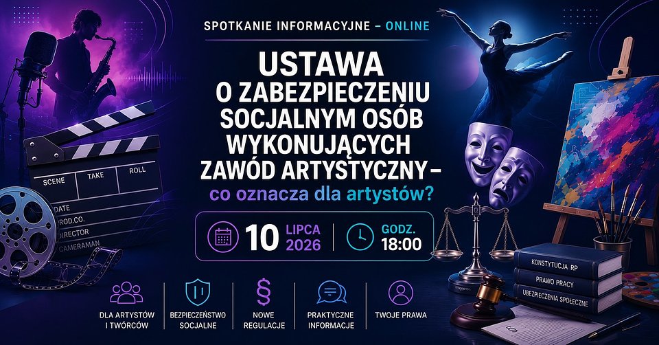 Grafika_zaproszenie na spotkanie ws. ustawy o zabezpieczeniu socjalnym dla artystów.jpg