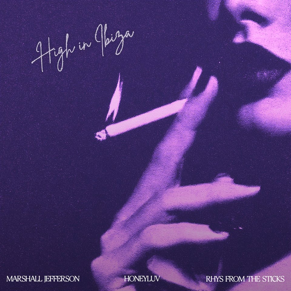 Art HoneyLuvMarshallJefferson_HighInIbiza.jpg
