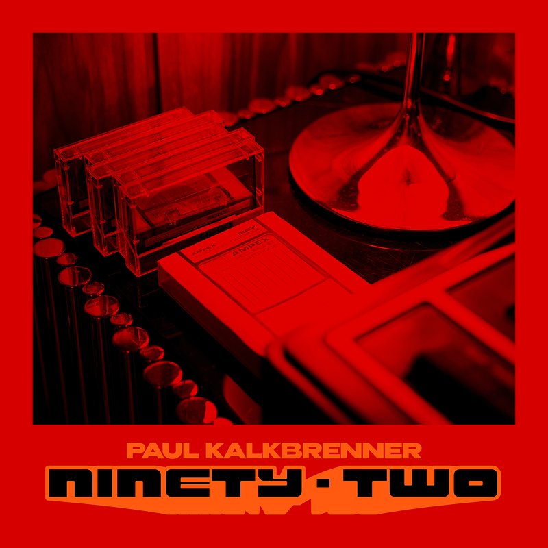 Paul Kalkbrenner - Ninety - Two.jpg