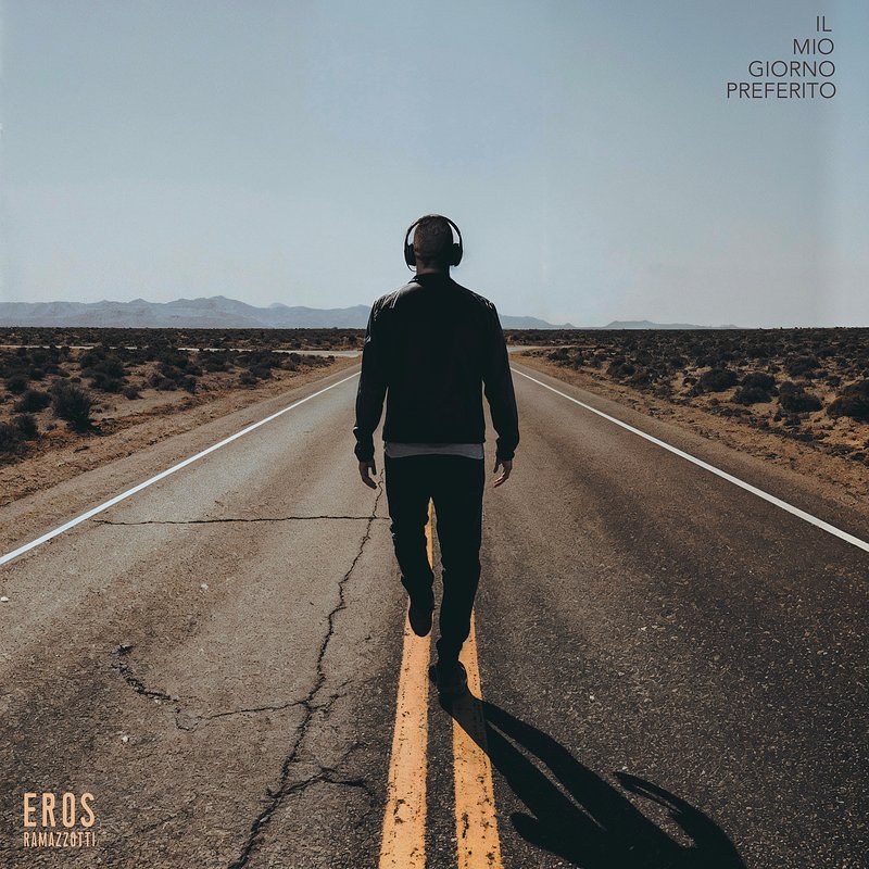 Eros Ramazzotti - Il mio giorno preferito.jpg
