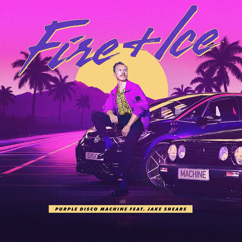 Purple Disco Machine feat. Jake Shears -  Fire + Ice.jpg