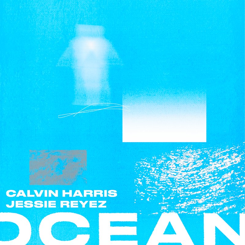 Calvin Harris feat. Jessie Reyez - Ocean.jpg