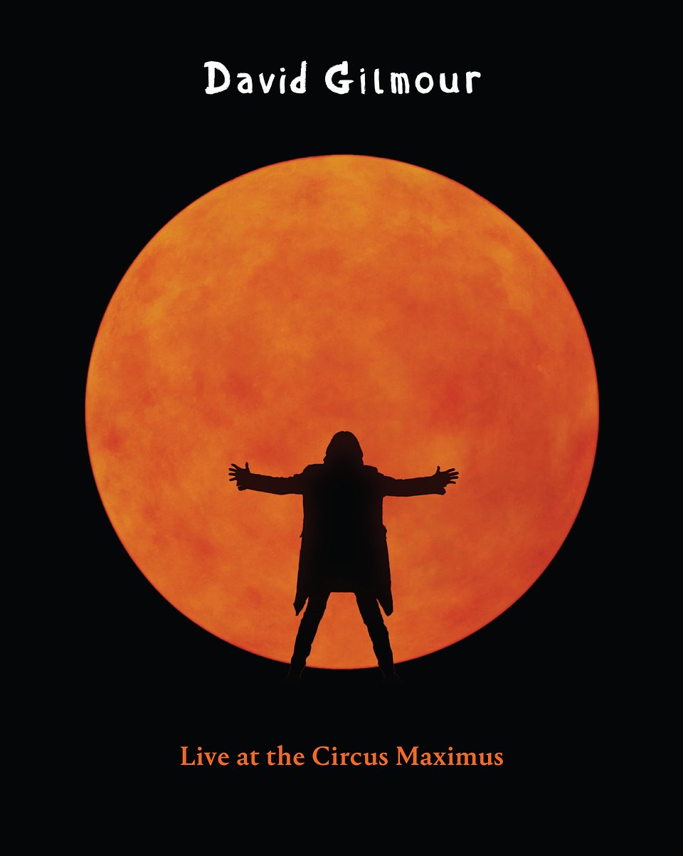 Album Cover - David Gilmour - Live at The Circus Maximus BD.jpg