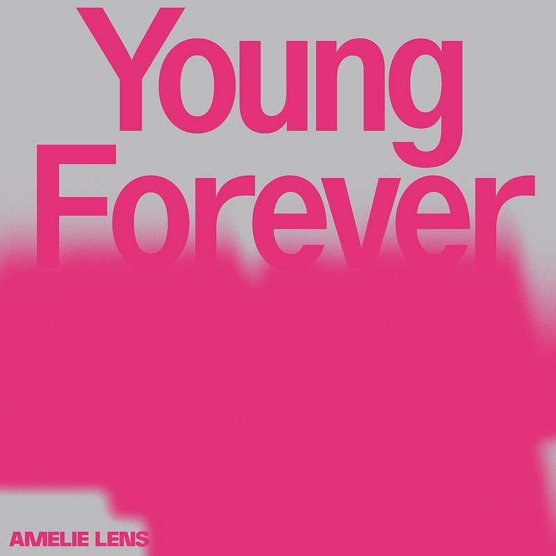 Amelie Lens - Young Forever.jpg