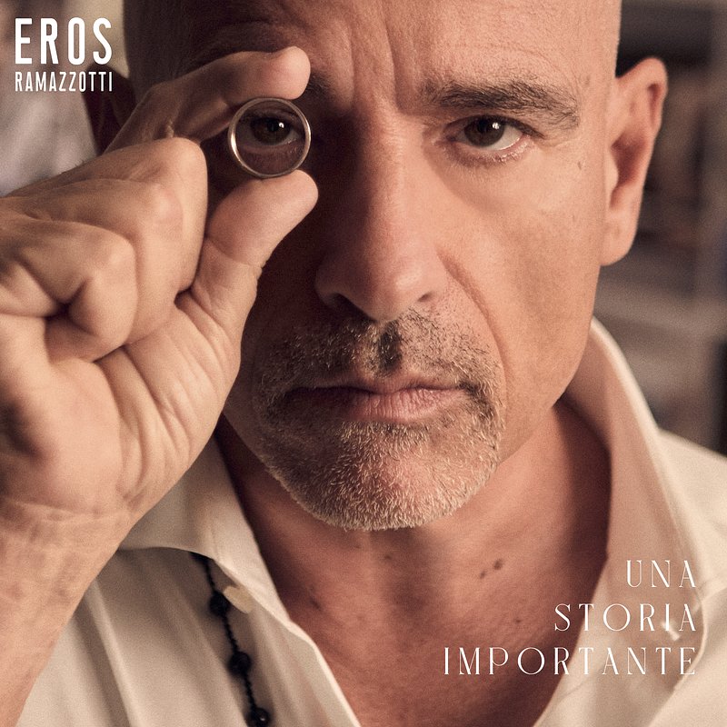 Eros Ramazzotti - UNA STORIA IMPORTANTE.jpg