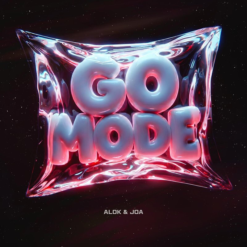 Alok &amp;amp; JOA - Go Mode.jpg