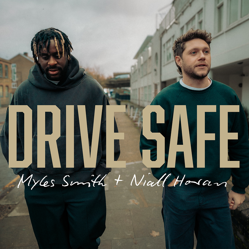 Myles Smith &amp;amp; Niall Horan - Drive Safe.png