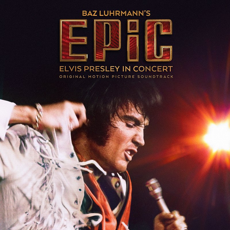 EPiC Elvis Presley in Concert -&amp;nbsp;Original Motion Picture Soundtrack.jpg