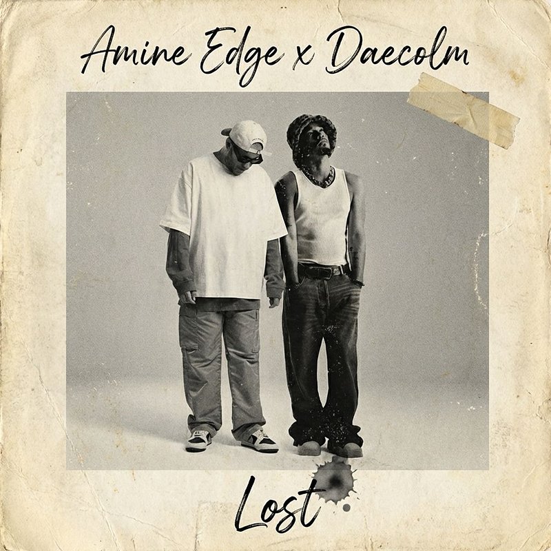 Amine Edge x Daecolm - Lost.jpeg