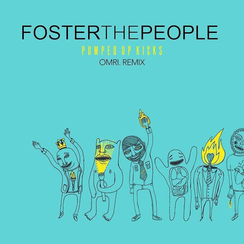 Foster The People - Pumped Up Kicks (OMRI. Remix).jpg