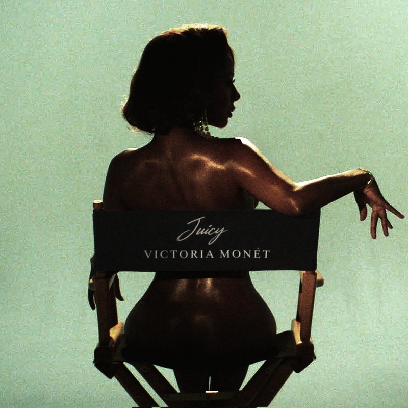 Victoria Monét - Juicy.jpg