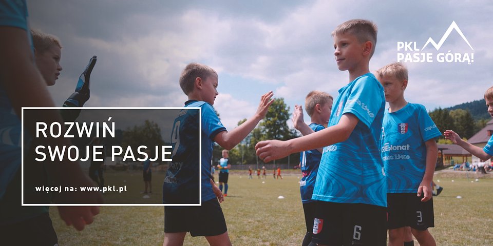 Rozwiń swoje pasje - PKL Pasje górą!