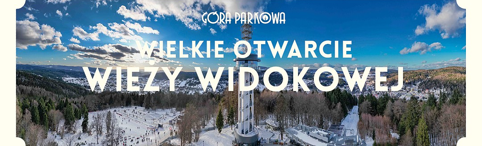 17 stycznia odbędzie się uroczyste otwarcie wieży widokowej w ośrodku PKL Góra Parkowa