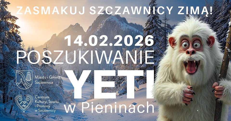 „Poszukiwanie Yeti w Pieninach 2026”