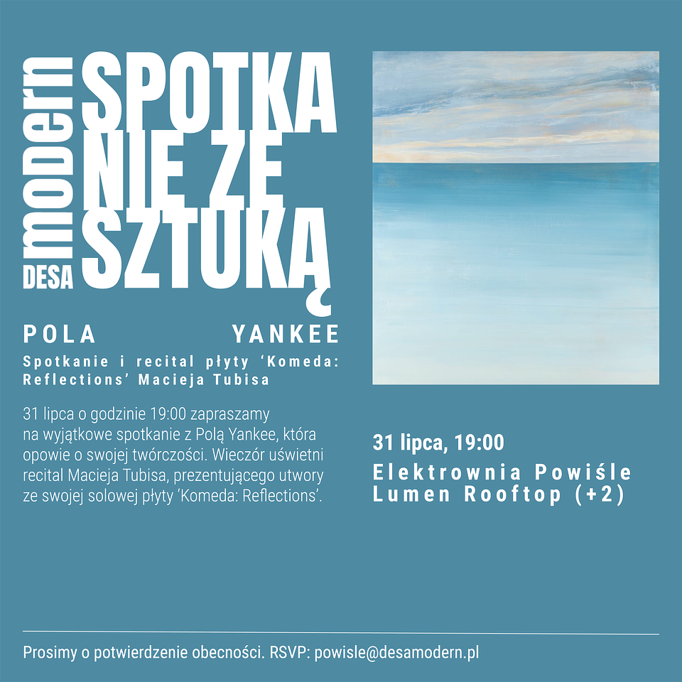 Spotkanie ze sztuką DESA Modern_Pola Yankee.png