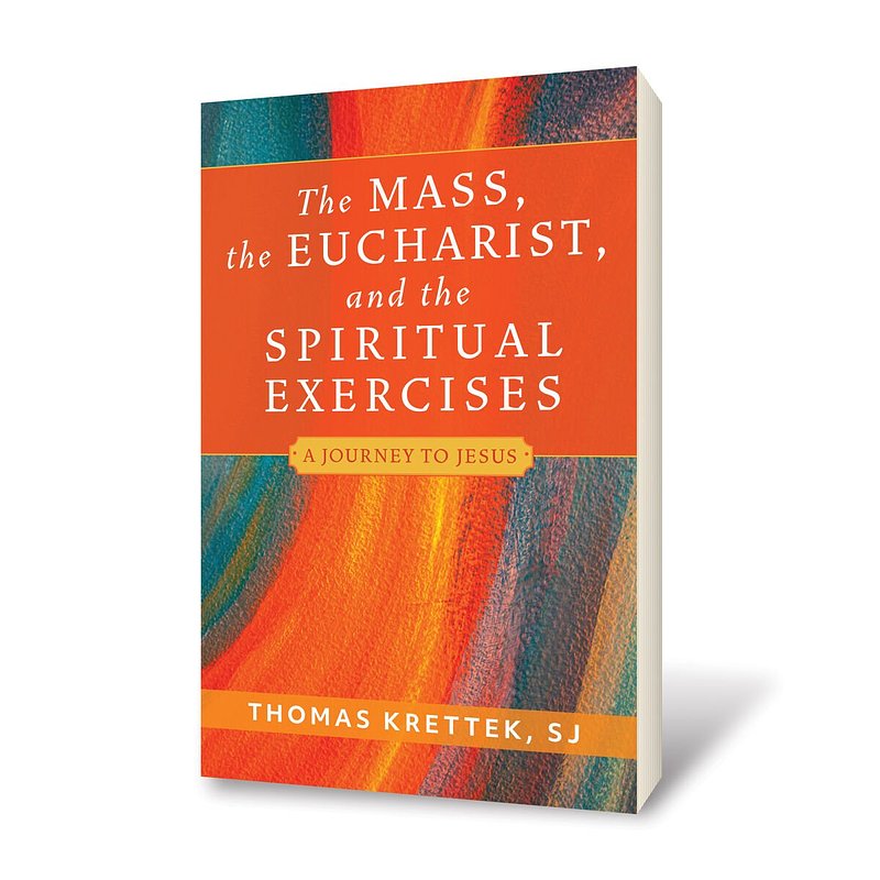 TheMassTheEucharistAndTheSpiritualExercises_3D.jpg