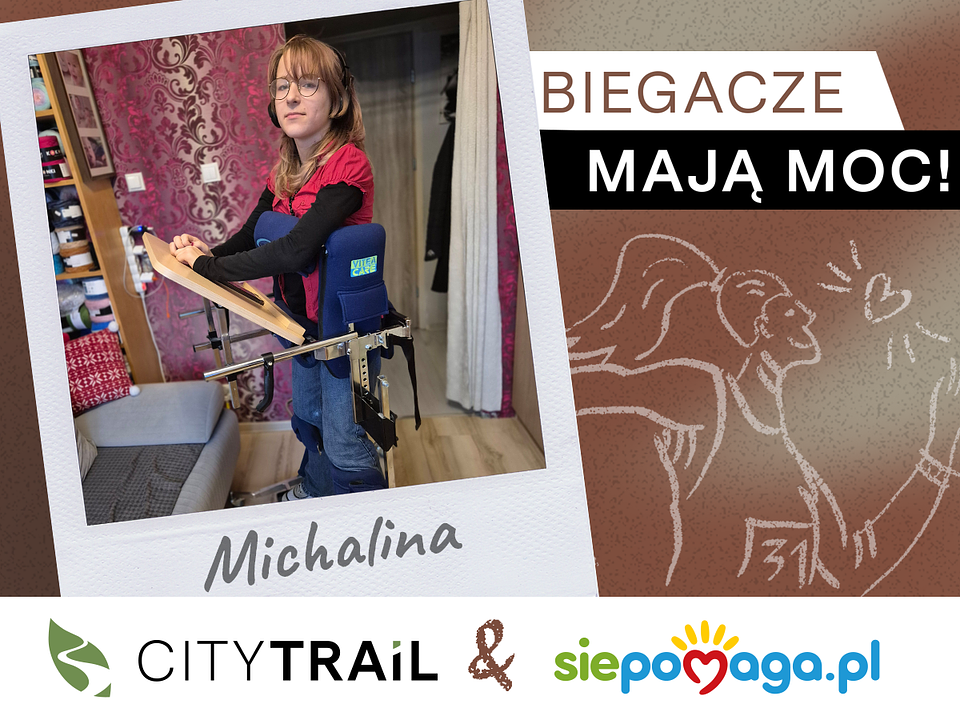 Michalina to nastolatka, którą wspierają warszawscy biegacze CITY TRAIL