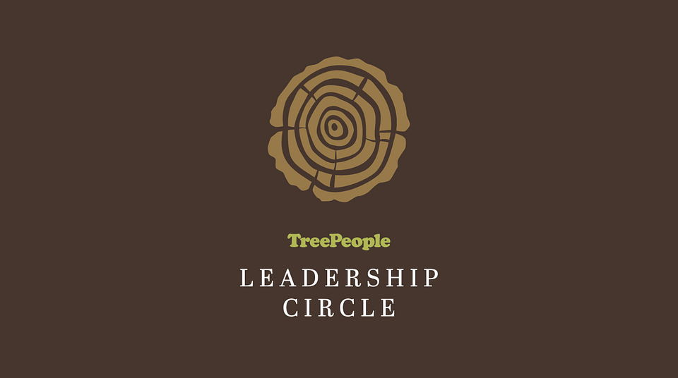 TreePeople Leadership Circle