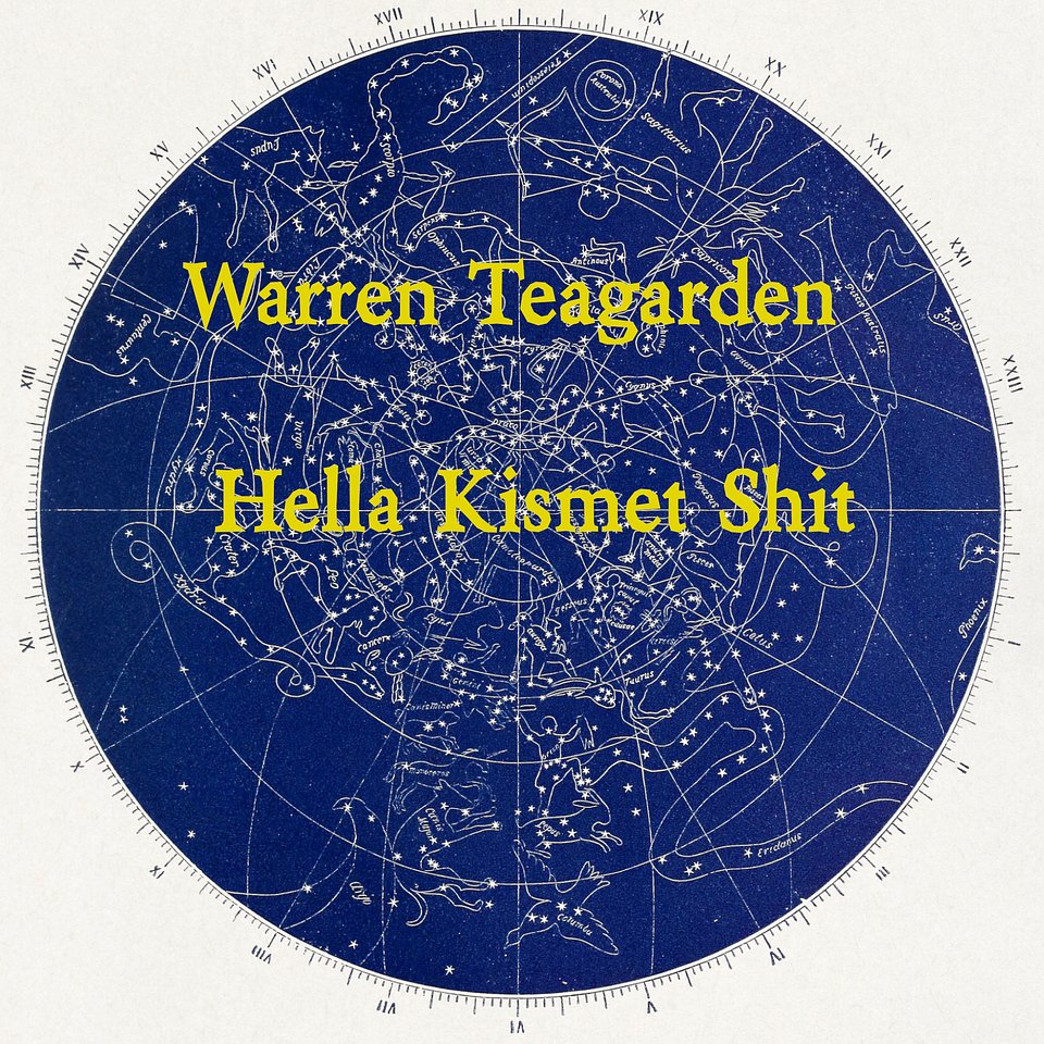 "Hella Kismet Shit" Cover Art by Warren Teagarden