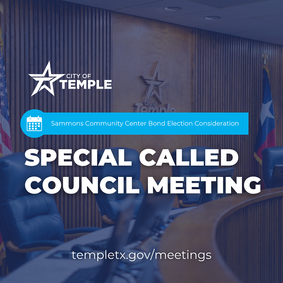Special Called Council Meeting: Sammons Community Center Bond Election Consideration