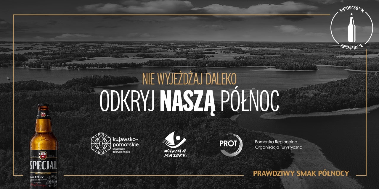 Specjal wystartował z kampanią „Nie wyjeżdżaj daleko, odkryj Naszą Północ”