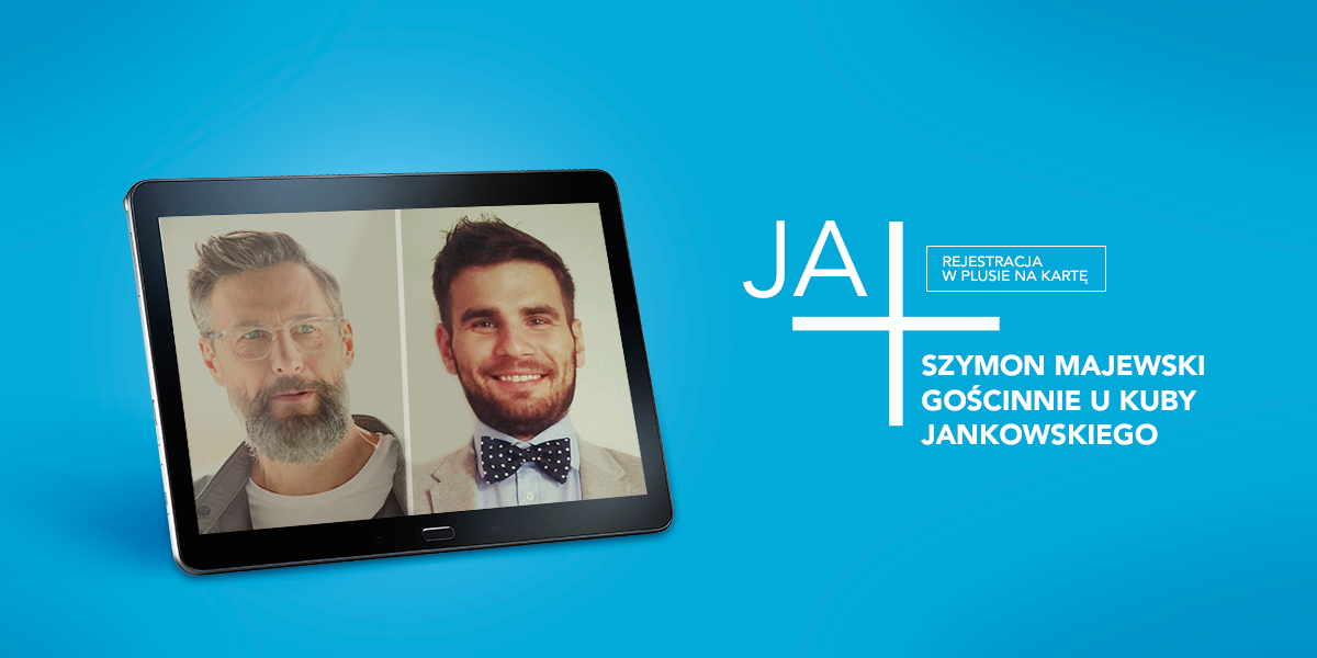 RejestracJA – Szymon Majewski i Kuba Jankowski zachęcają do rejestracji w Plusie