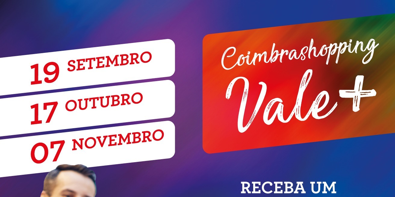 Vale+ está de volta ao CoimbraShopping