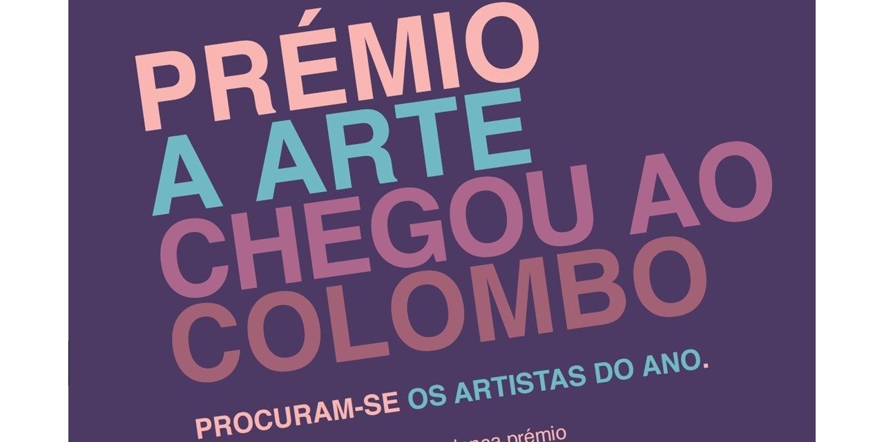 ‘A Arte Chegou ao Colombo’ lança prémio de arte de apoio a artistas emergentes