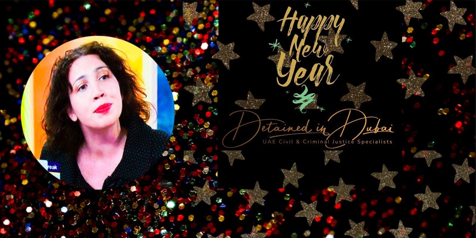 Happy New Year from Radha Stirling, CEO of Detained in Dubai and host of Gulf in Justice