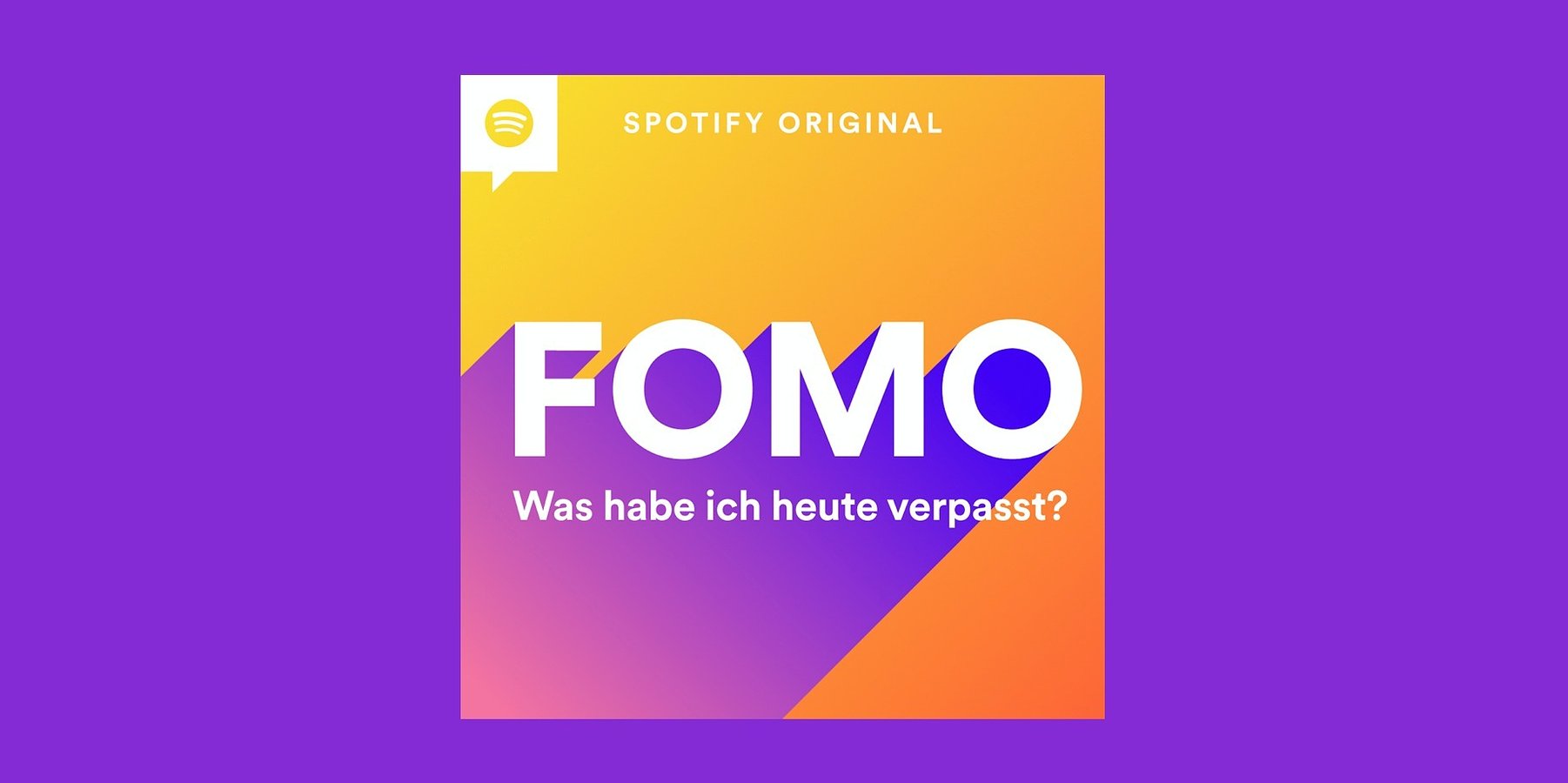 “FOMO – Was habe ich heute verpasst?” - Neuer Spotify Original Podcast bietet werktäglich News-Updates
