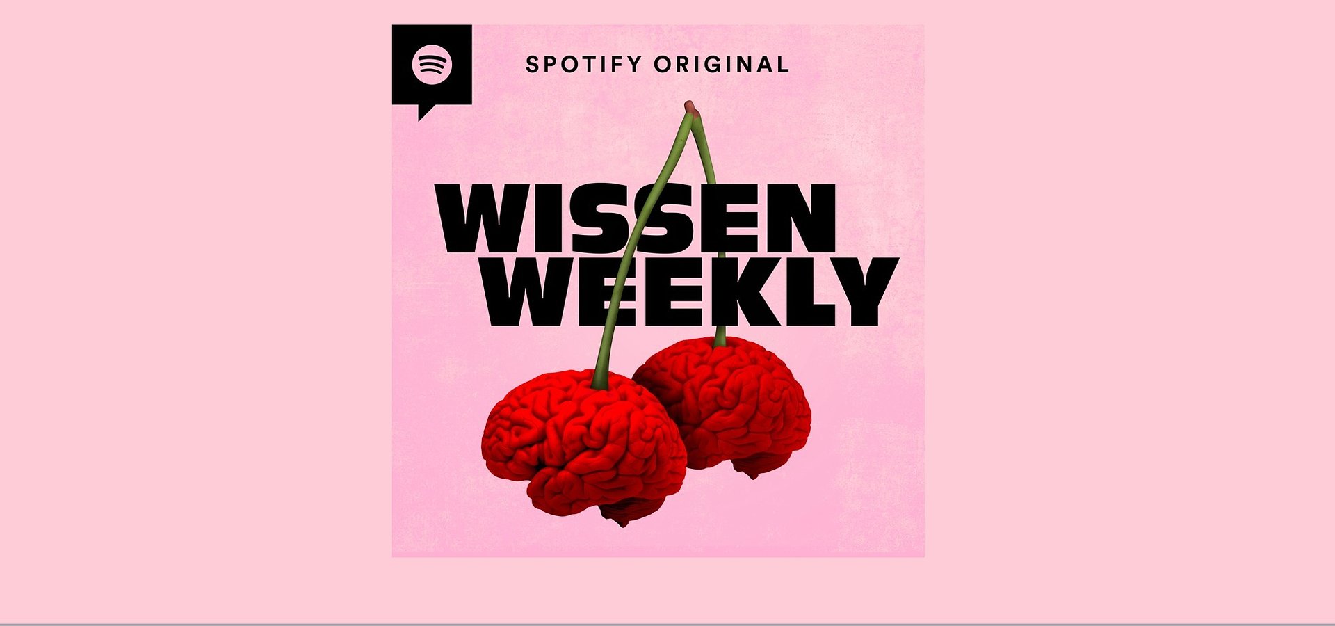 Allgemeinwissen für die Ohren: Neuer Spotify Original Podcast “Wissen Weekly”