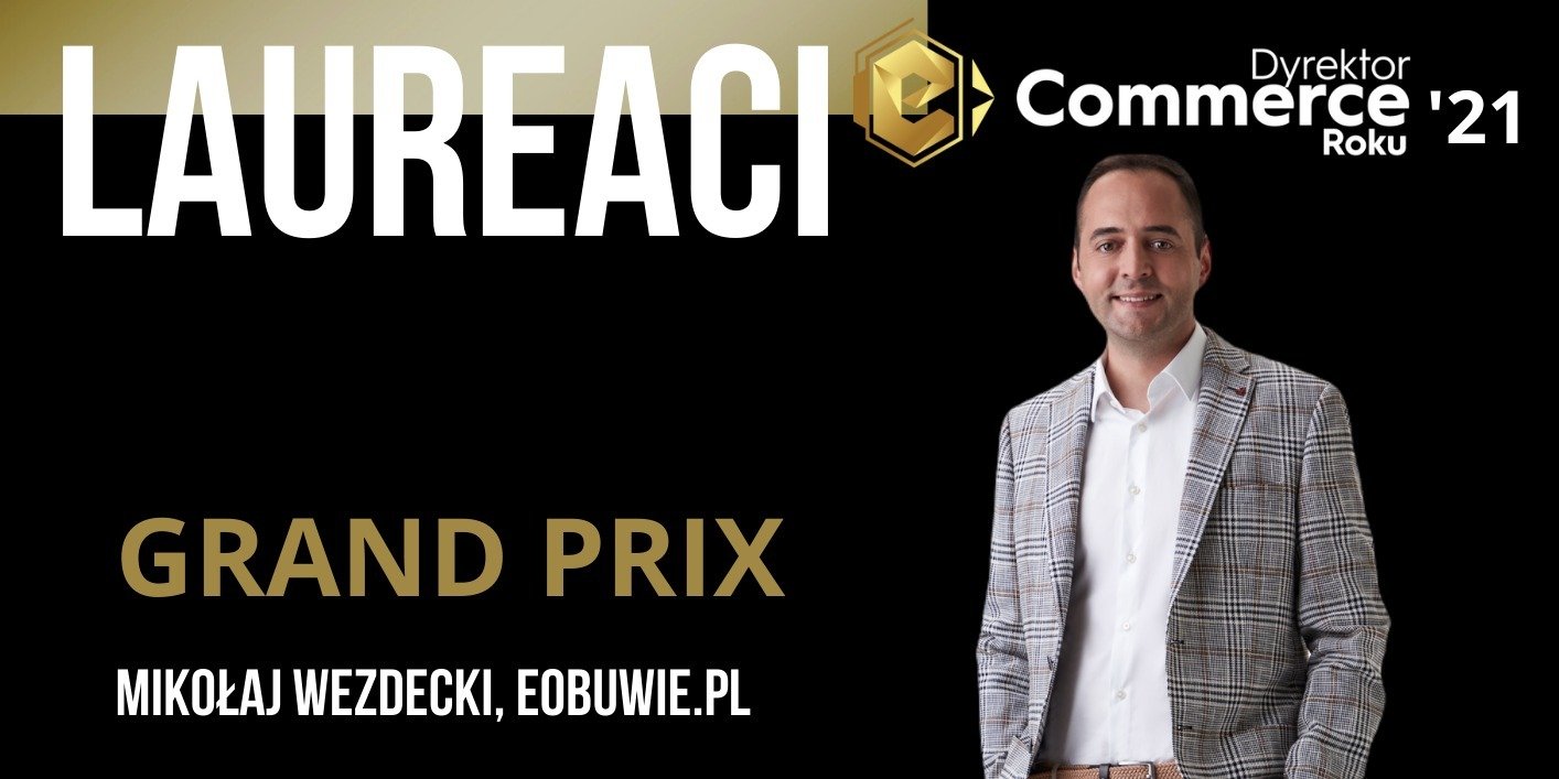 Znamy laureatów konkursu Dyrektor e-Commerce Roku 2021!