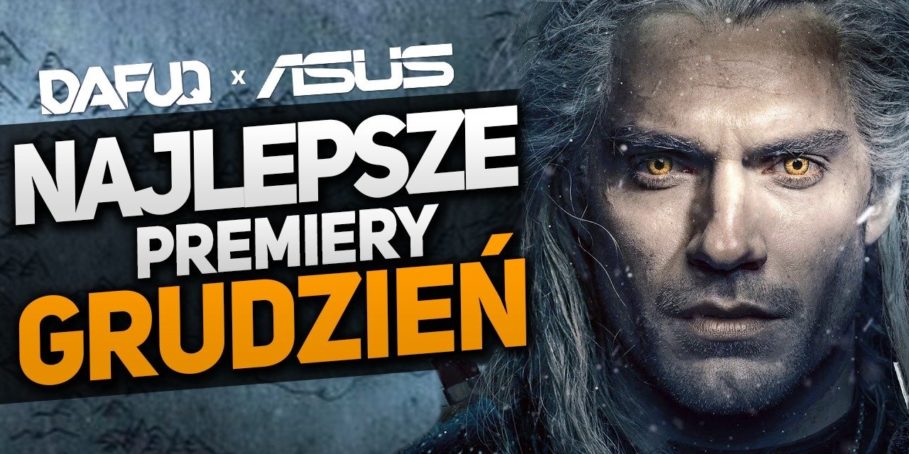 DAFUQ x ASUS - najlepsze premiery grudnia na serwisach streamingowych