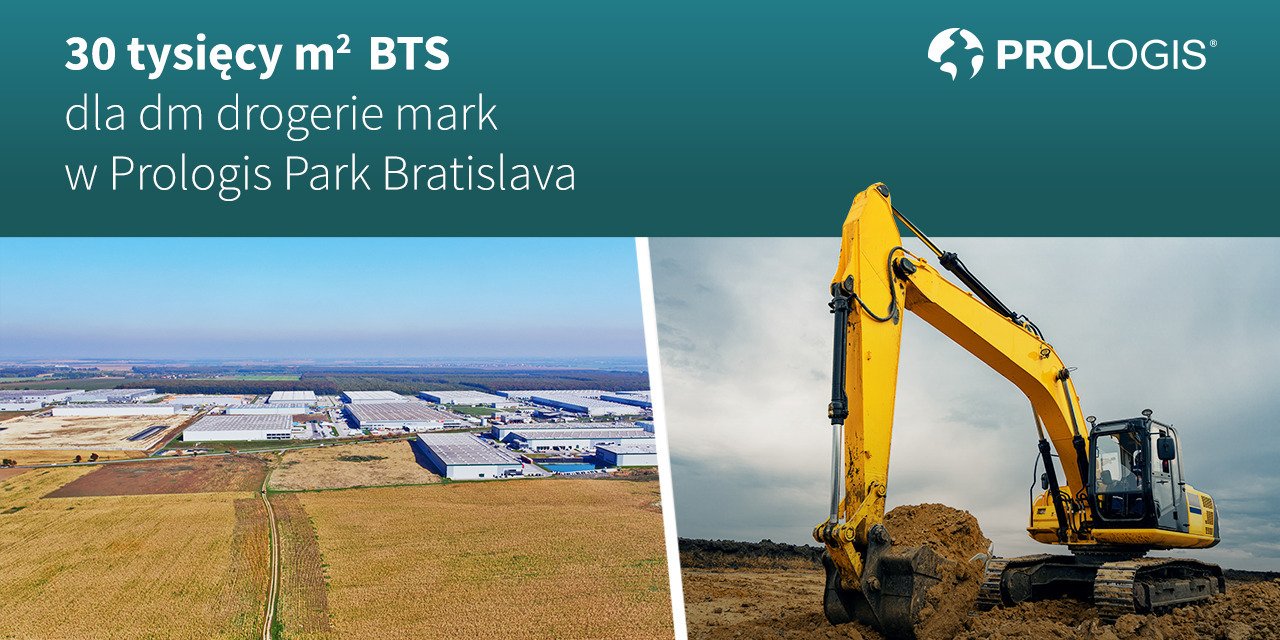 30 tysięcy metrów kwadratowych BTS dla dm drogerie mark w Prologis Park Bratislava