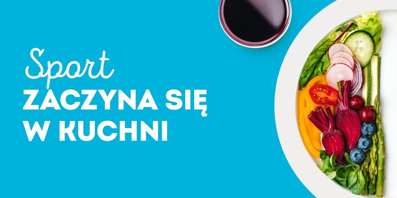 Sport zaczyna się w kuchni