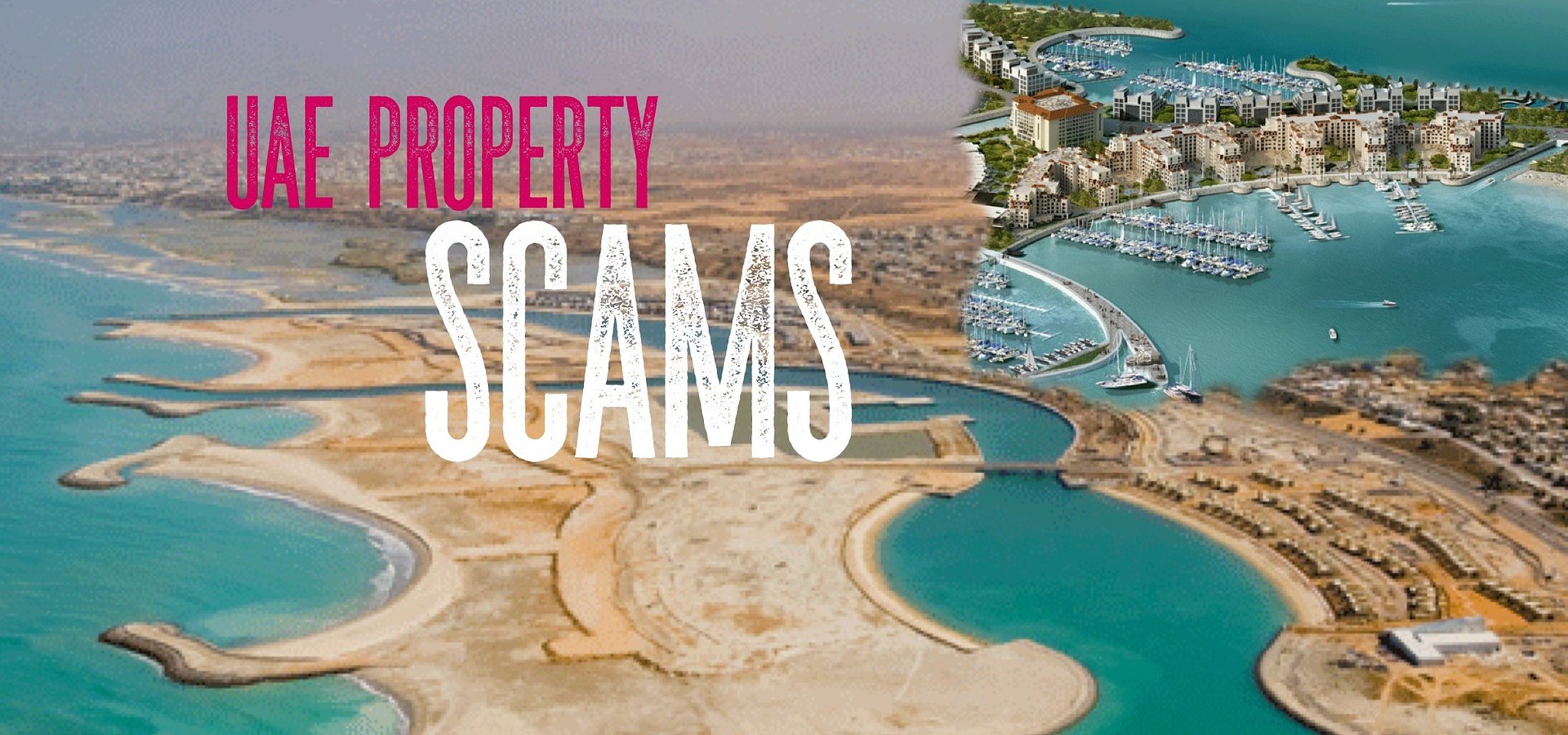 Dubai Property Scams - Class Actions