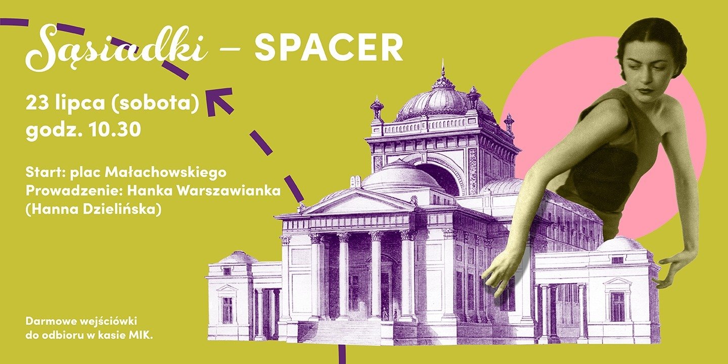 Sąsiadki – spacer z Hanką Warszawianką