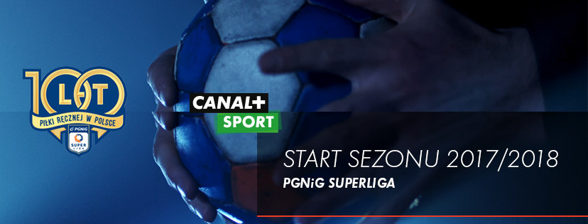 Gladiatorzy wracają do gry – nowy sezon PGNiG Superligi w nc+