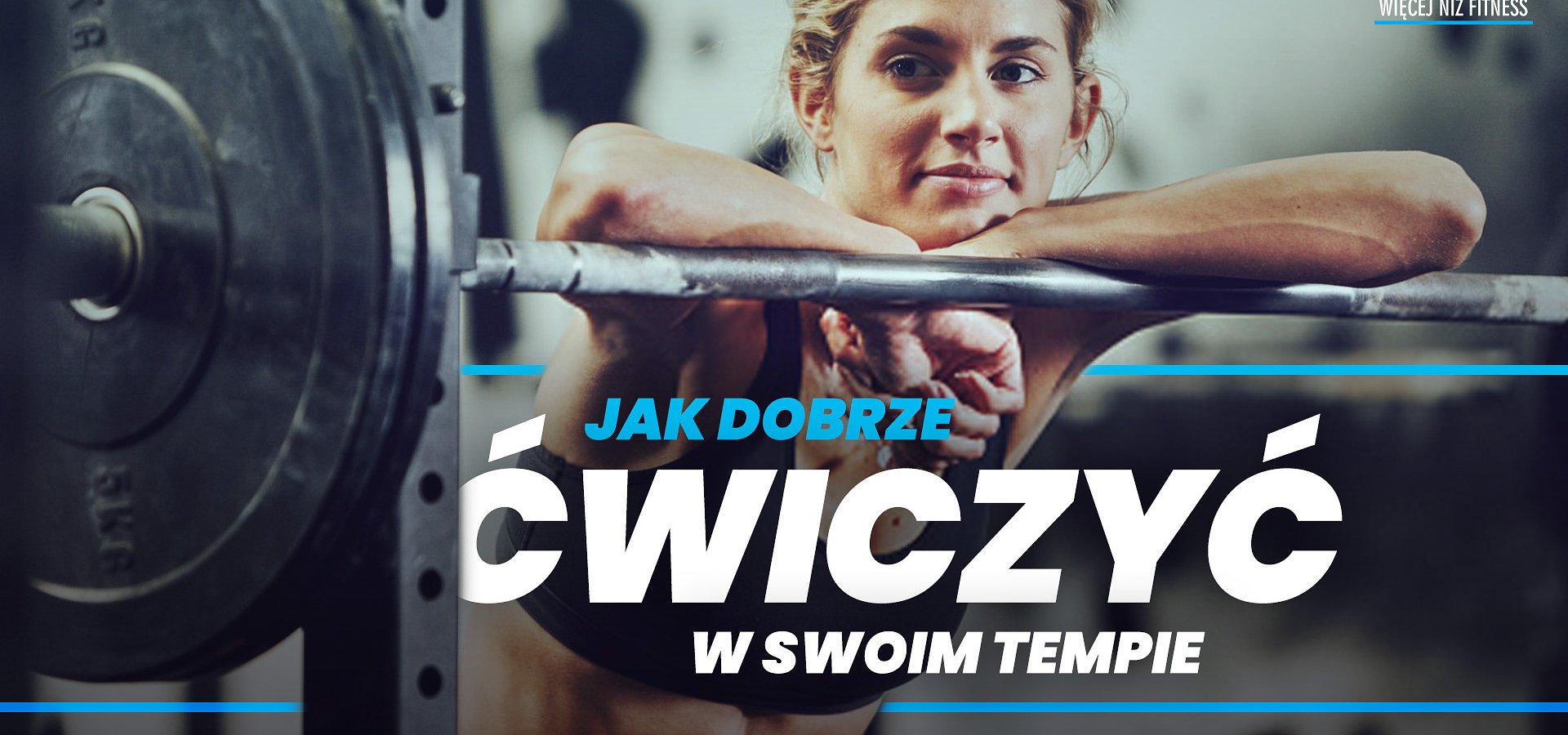 Ruszyła ogólnopolska kampania „Jak dobrze…”, w której sieci fitness przełamują bariery związane z treningami