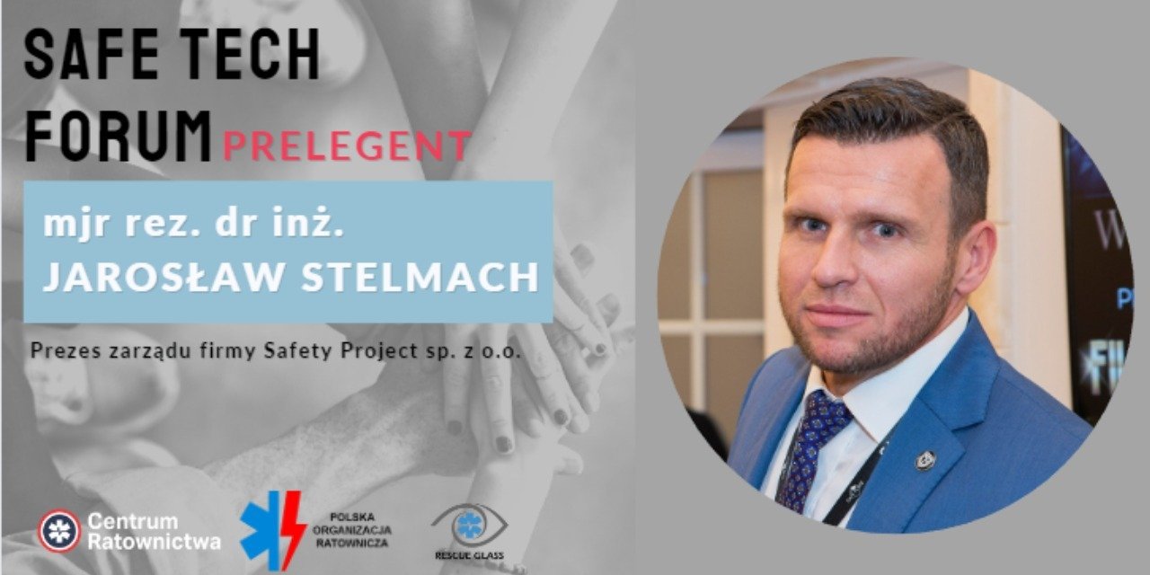 Jarosław Stelmach prelegentem na Safe Tech Forum 2022
