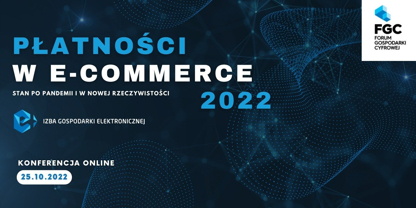 Forum Gospodarki Cyfrowej: Płatności w e-commerce