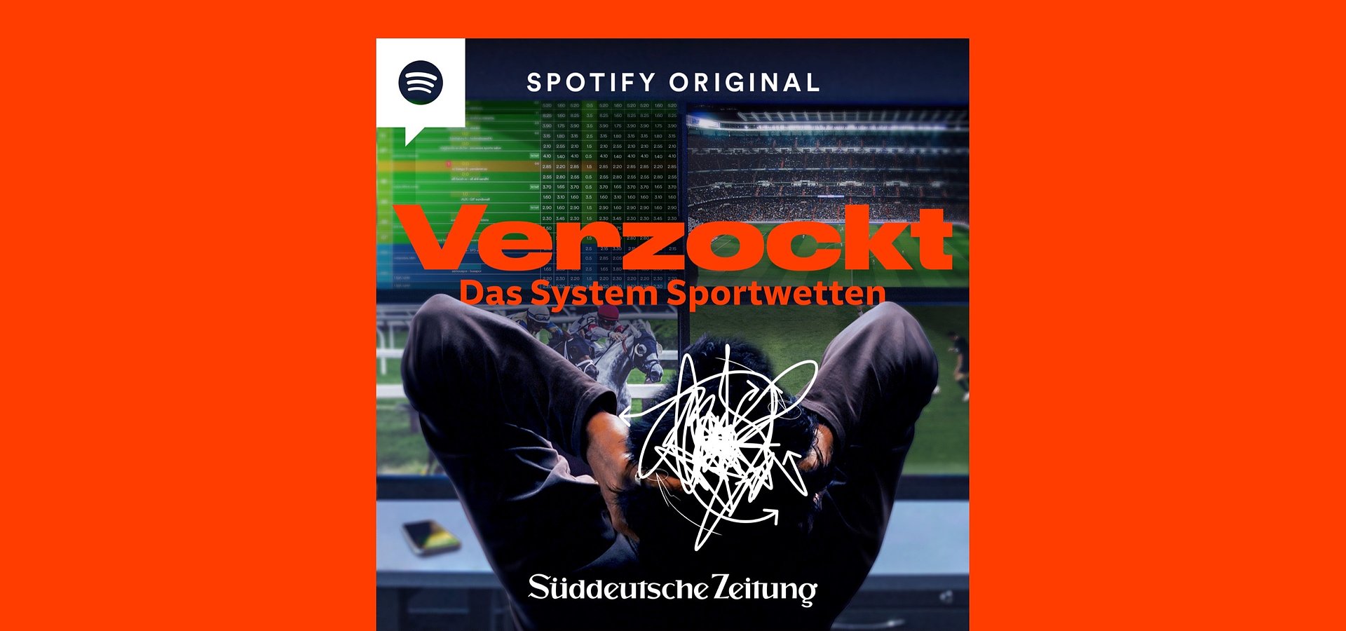 „Verzockt - Das System Sportwetten” – neuer Spotify Original Podcast in Zusammenarbeit mit der Süddeutschen Zeitung hinterfragt das problematische Milliardengeschäft