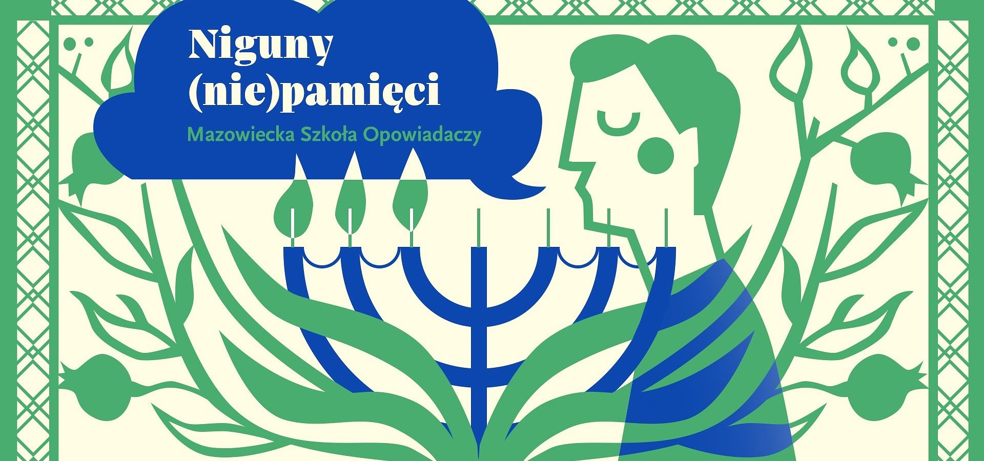 Niguny (nie)pamięci | Nabór do 4. edycji Mazowieckiej Szkoły Opowiadaczy