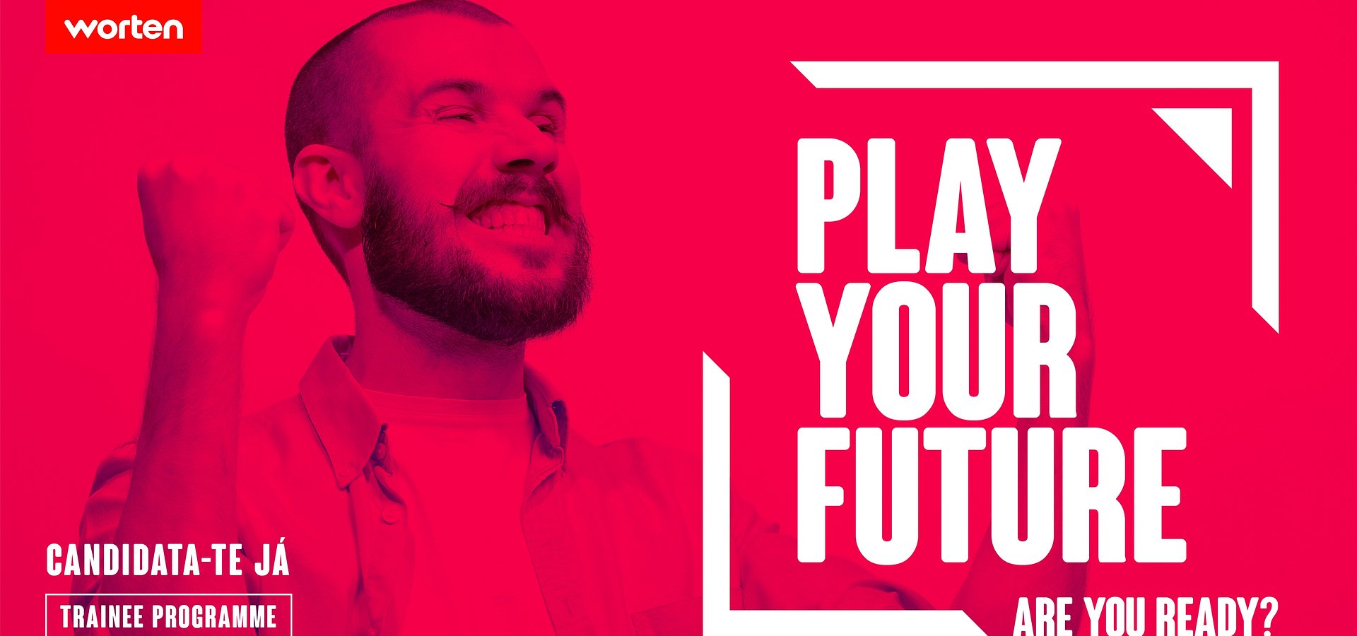 WORTEN LANÇA NOVA EDIÇÃO DO PLAY YOUR FUTURE TRAINEE PROGRAMME