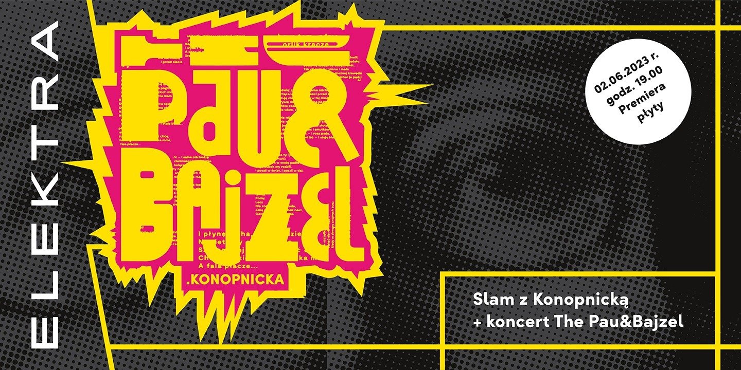 Slam z Konopnicką. Eliminacje do mistrzostw Polski + koncert The Pau & Bajzel "Konopnicka"