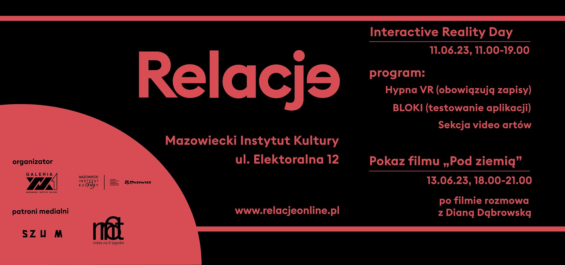 Festiwal Sztuk Wizualnych RELACJE: 13 czerwca - pokaz filmu POD ZIEMIĄ; 11 czerwca - INTERACTIVE REALITY DAY