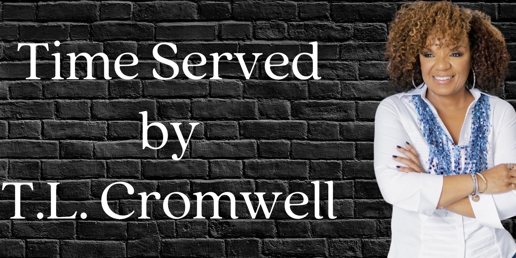 KP Publishing Company Announces the Release of Time Served by T.L. Cromwell