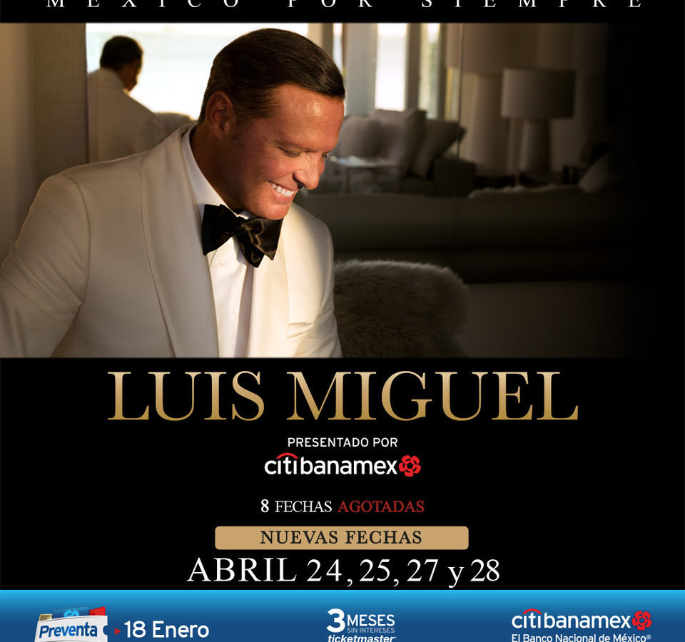 LUIS MIGUEL AGREGA 4 FECHAS EN EL AUDITORIO NACIONAL