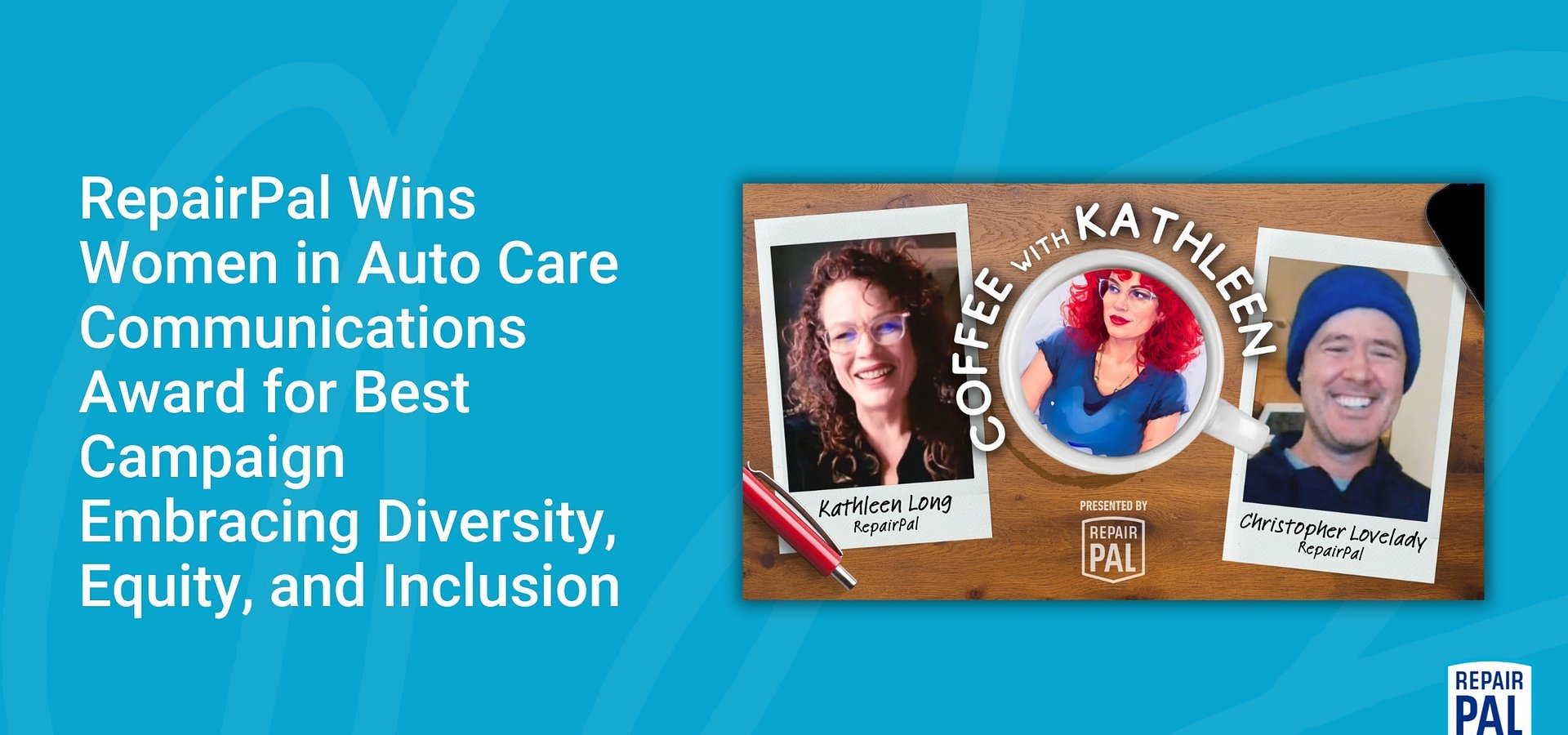 RepairPal Wins Women in Auto Care Communications Award for Best Campaign Embracing Diversity, Equity, and Inclusion