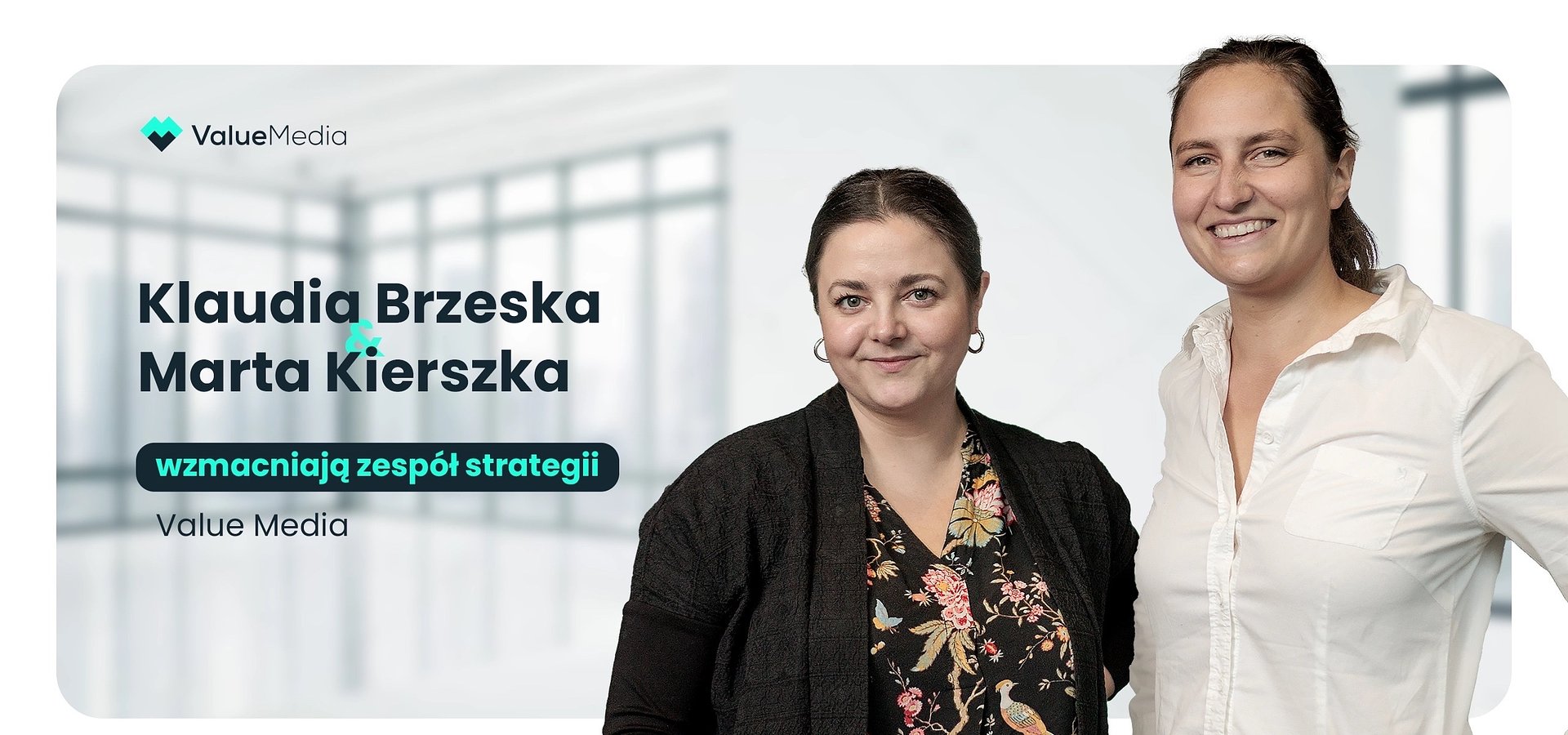 Klaudia Brzeska i Marta Kierszka kolejnym wzmocnieniem zespołu strategii Value Media